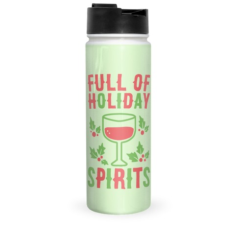 Full of Holiday Spirits Travel Mug