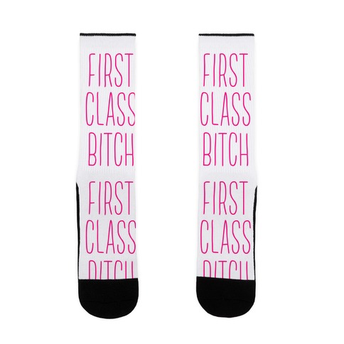 First Class Bitch Pink Sock