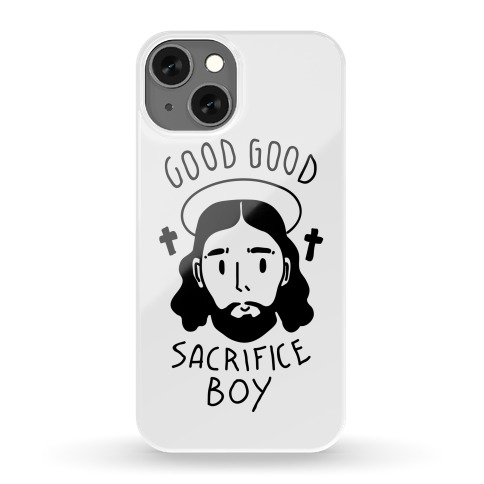 Good Good Sacrifice Boy Phone Case
