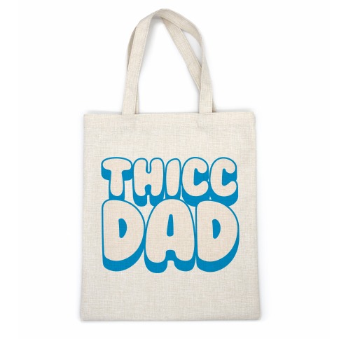 Thicc Dad White Print Casual Tote