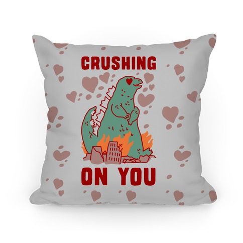 Crushing On You Pillow