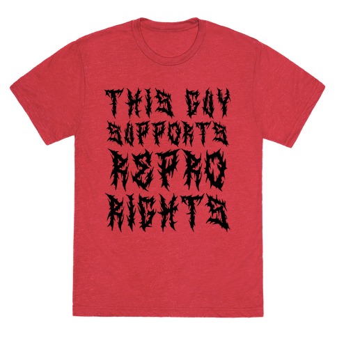 This Guy Supports Repro Rights T-Shirt