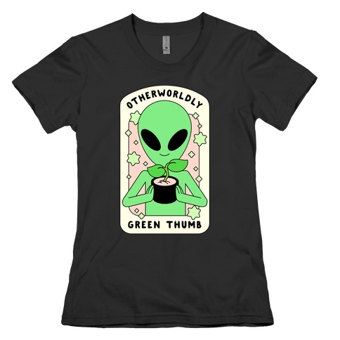 Otherworldly Green Thumb Womens T-Shirt