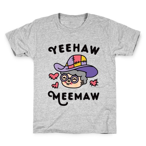 Yeehaw Meemaw Kids T-Shirt