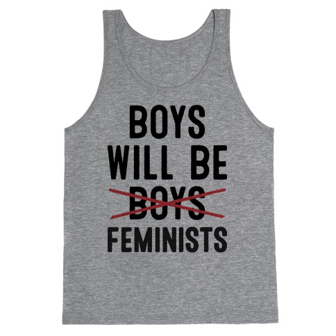 Boys Will Be Feminists Tank Top