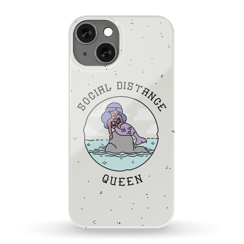 Social Distance Queen Mermaid Phone Case