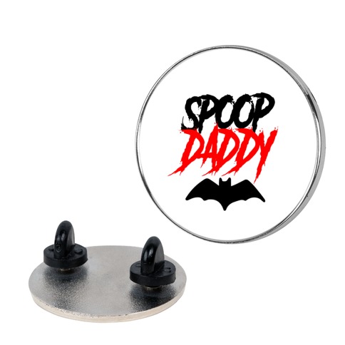 Spoop Daddy Pin
