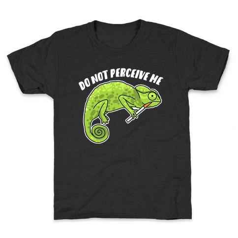 Do Not Perceive Me Chameleon Kids T-Shirt