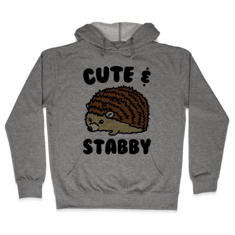 Cute & Stabby Hooded Sweatshirt