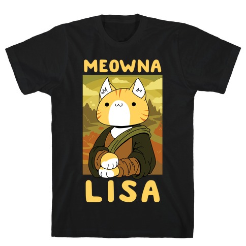 Meowna Lisa T-Shirt
