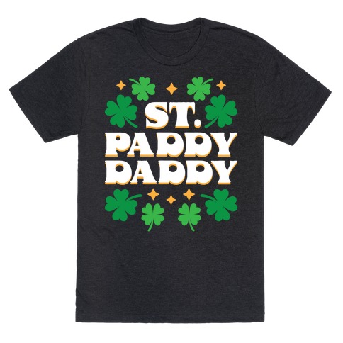 St. Paddy Daddy T-Shirt