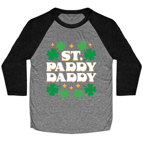 St. Paddy Daddy Baseball Tee