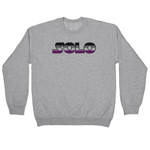 Solo (Asexual) Pullover