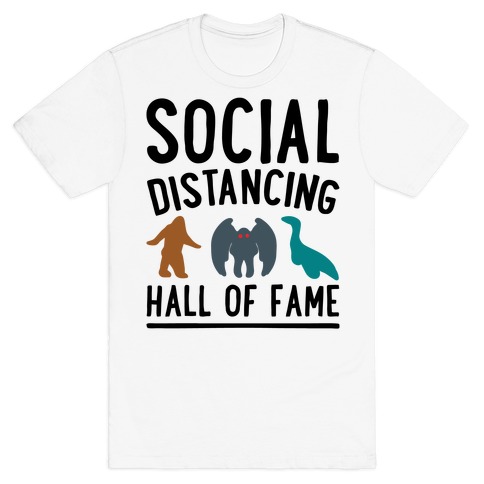 Social Distancing Hall of Fame T-Shirt