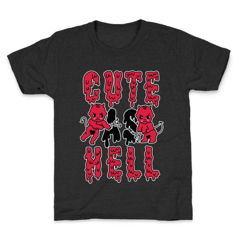 Cute as Hell Kids T-Shirt