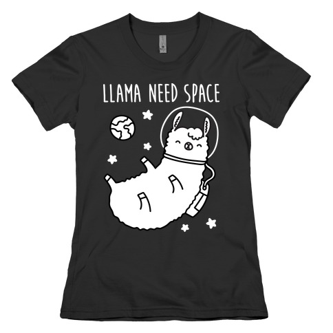 Llama Need Space Parody Womens T-Shirt