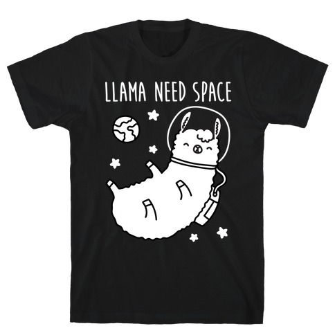 Llama Need Space Parody T-Shirt