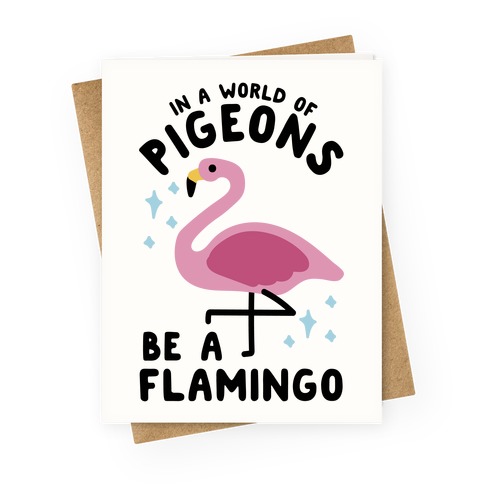 In a World Of Pigeons Greeting Card