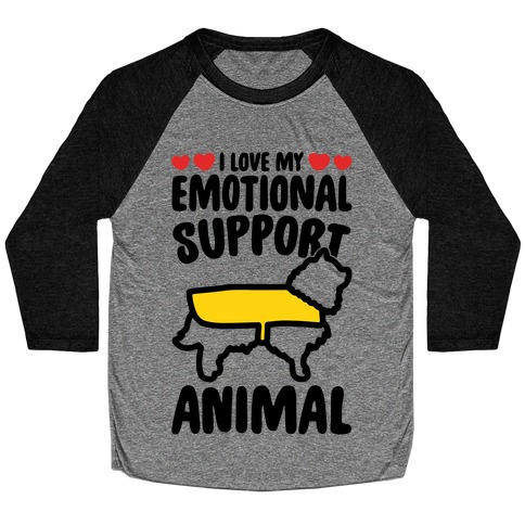 I Love My Emotional Support Animal Baseball Tee