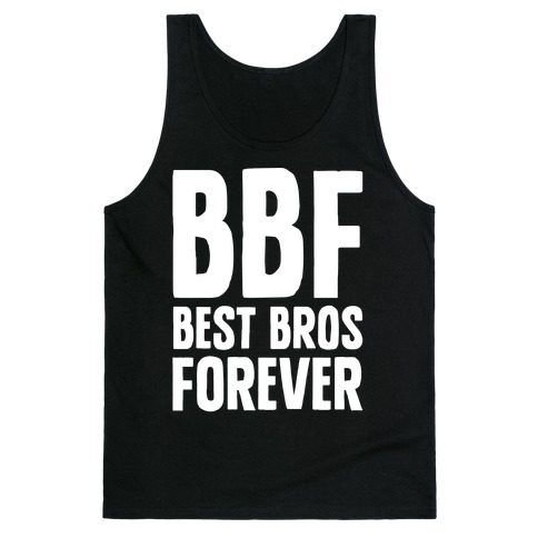 Best Bros Forever White Print Tank Top