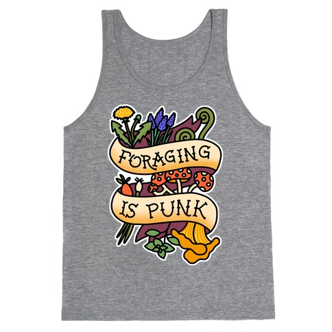 Foraging Is Punk Tank Top