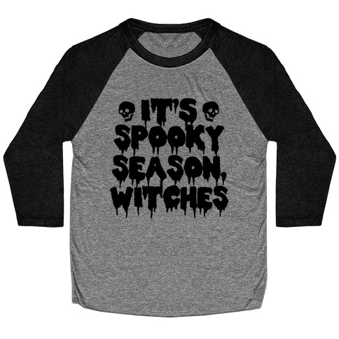 It's Spooky Season, Witches Baseball Tee