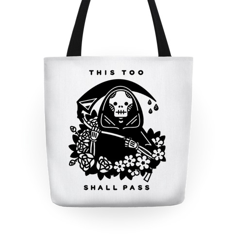This Too Shall Pass Tote