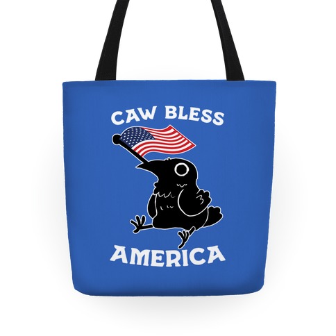 Caw Bless America Tote