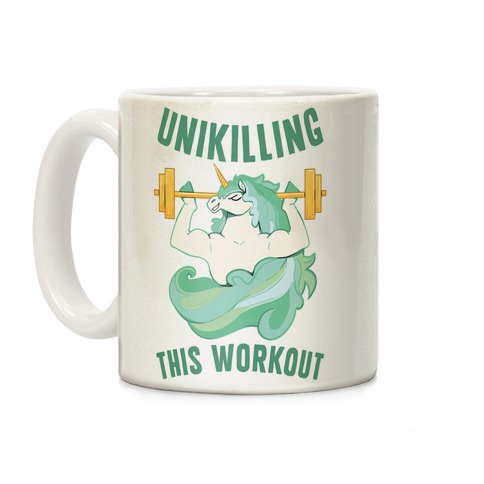 Unikilling This Workout Coffee Mug