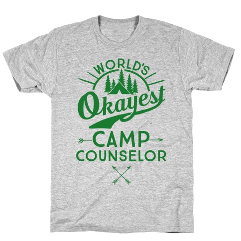 World's Okayest Camp Counselor T-Shirt