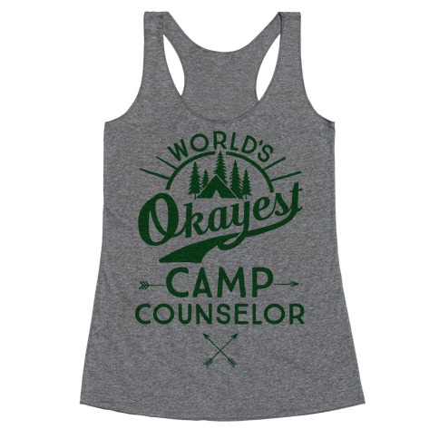 World's Okayest Camp Counselor Racerback Tank Top