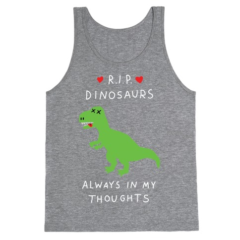 RIP Dinosaurs Tank Top