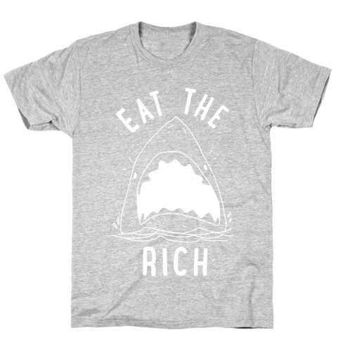 Eat the Rich Shark T-Shirt