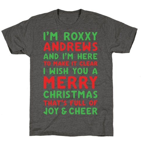 I'm Roxxxy Andrews Christmas Parody White Print T-Shirt