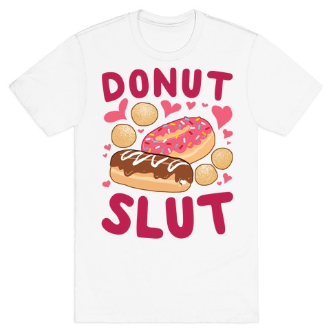 Donut Slut T-Shirt