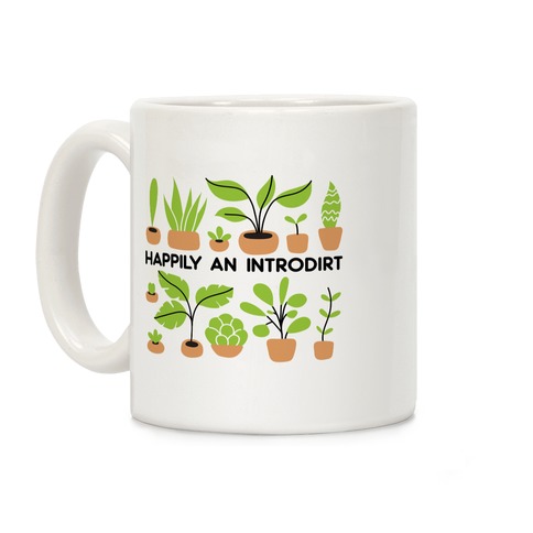 Happily An Introdirt Coffee Mug