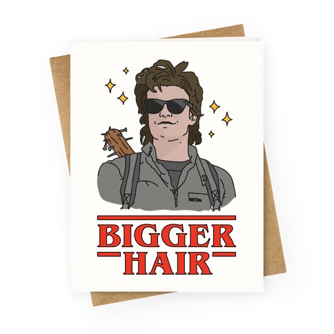 Bigger Hair Greeting Card