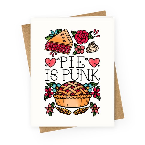 Pie Is Punk Greeting Card