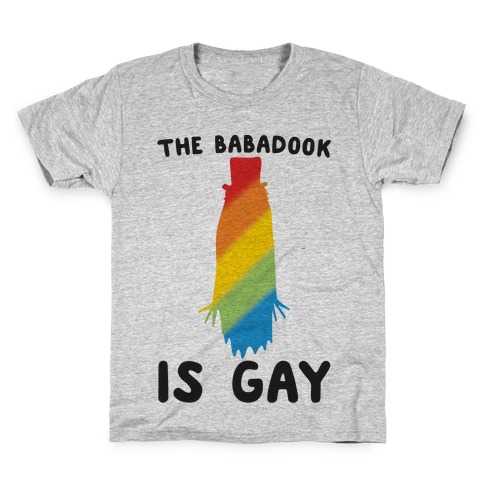 The Babadook Is Gay Parody Kids T-Shirt