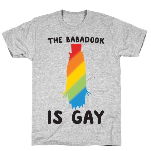 The Babadook Is Gay Parody T-Shirt