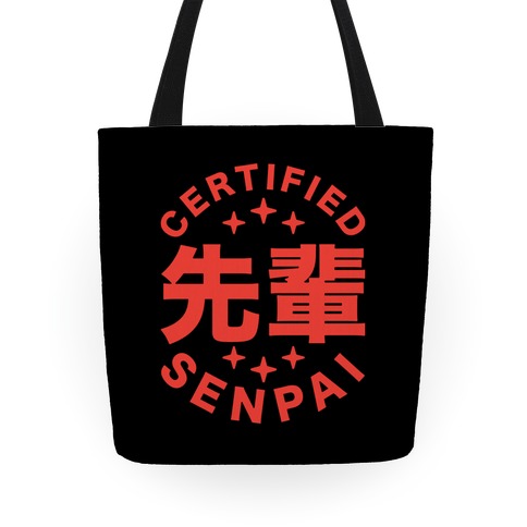 Certified Senpai Tote