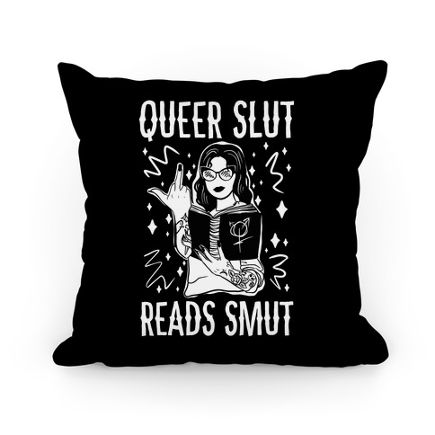 Queer Slut Reads Smut Pillow