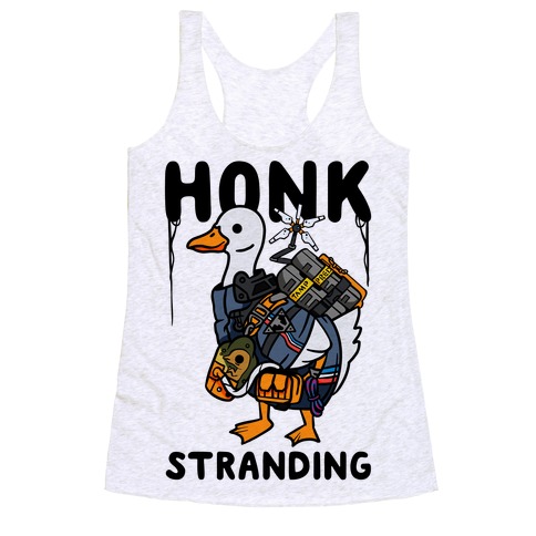 Honk Stranding Racerback Tank Top