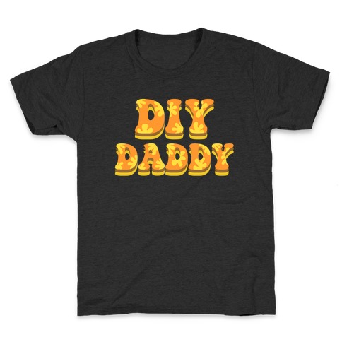 DIY Daddy Kids T-Shirt