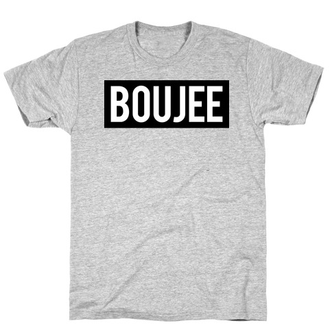 Boujee (Bad and Boujee Pair) T-Shirt