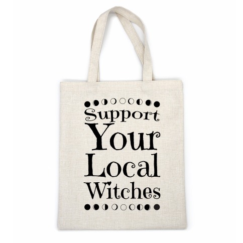 Support Your Local Witches Casual Tote