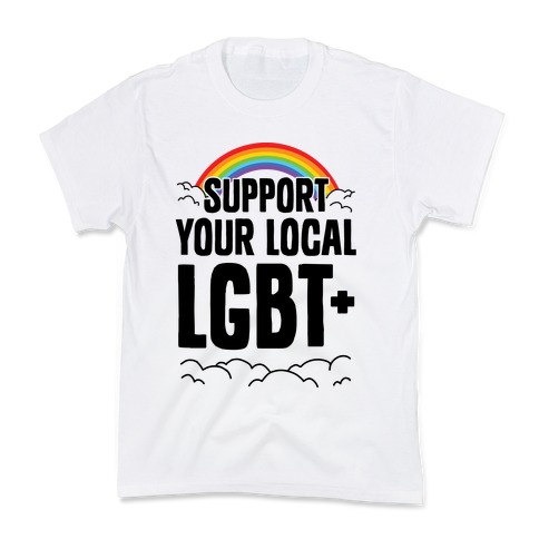 Support Your Local LGBT+ Kids T-Shirt