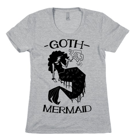 Goth Mermaid Womens T-Shirt