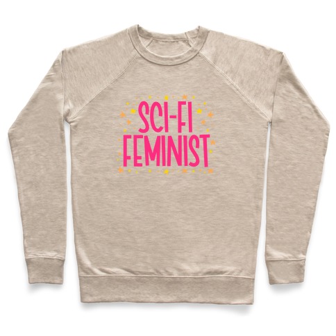 Sci-Fi Feminist Pullover