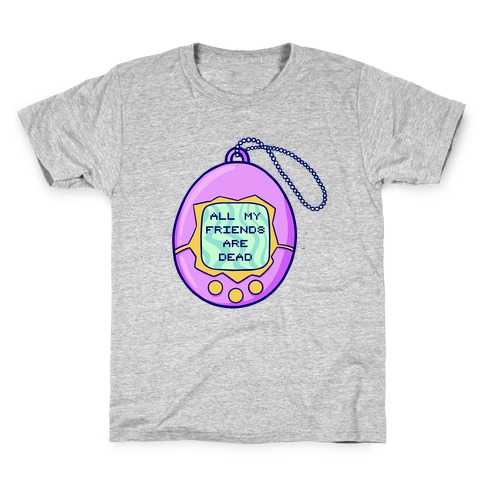 All My Friends Are Dead 90's Toy Kids T-Shirt